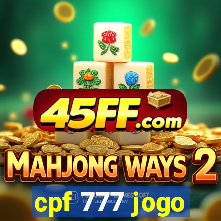cpf 777 jogo